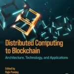 خرید و دانلود نسخه کامل کتاب Distributed Computing to Blockchain: Architecture, Technology, and Applications