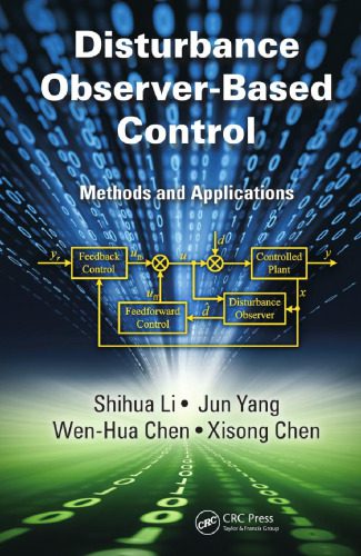 خرید و دانلود نسخه کامل کتاب Disturbance Observer-Based Control: Methods and Applications_68ef45f24b527.jpeg خرید و دانلود نسخه کامل کتاب Disturbance Observer-Based Control: Methods and Applications