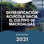 خرید و دانلود نسخه کامل کتاب Diversificación acuícola hacia el cultivo de macroalgas. Guía técnica 2021