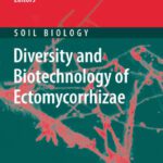 خرید و دانلود نسخه کامل کتاب Diversity and Biotechnology of Ectomycorrhizae