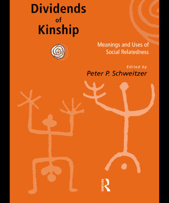 خرید و دانلود نسخه کامل کتاب Dividends of Kinship (European Association of Social Anthropologists)