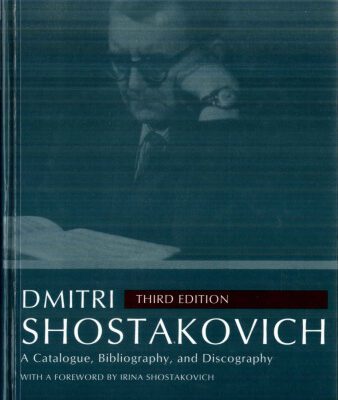 خرید و دانلود نسخه کامل کتاب Dmitri Shostakovich: A Catalogue, Bibliography, and Discography