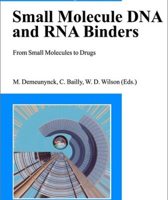 خرید و دانلود نسخه کامل کتاب DNA and RNA Binders, From Small Molecules to Drugs Volume 1