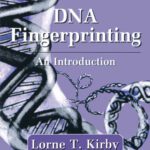 خرید و دانلود نسخه کامل کتاب DNA Fingerprinting: An Introduction (Breakthroughs in Molecular Biology)