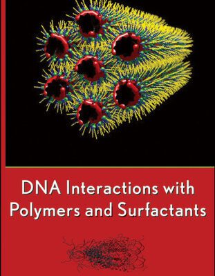 خرید و دانلود نسخه کامل کتاب DNA Interactions with Polymers and Surfactants