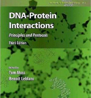 خرید و دانلود نسخه کامل کتاب DNA-Protein Interactions: Principles and Protocols, Third Edition