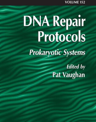 خرید و دانلود نسخه کامل کتاب DNA Repair Protocols: Prokaryotic Systems