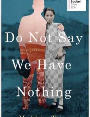 خرید و دانلود نسخه کامل کتاب Do Not Say We Have Nothing: A Novel