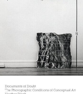خرید و دانلود نسخه کامل کتاب Documents of Doubt: The Photographic Conditions of Conceptual Art