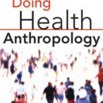 خرید و دانلود نسخه کامل کتاب Doing Health Anthropology: Research Methods for Community Assessment and Change