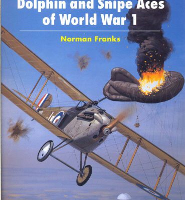 خرید و دانلود نسخه کامل کتاب Dolphin and Snipe Aces of World War 1