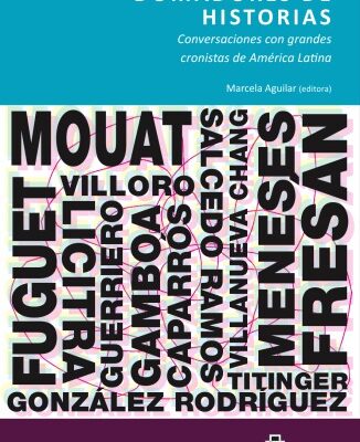 خرید و دانلود نسخه کامل کتاب Domadores de historias. Conversaciones con grandes cronistas de América Latina