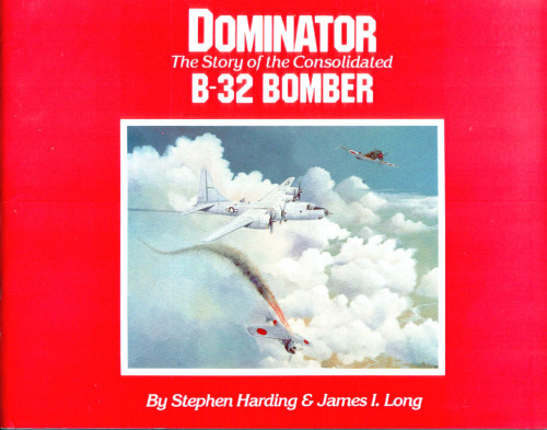 خرید و دانلود نسخه کامل کتاب Dominator B-32 Bomber_68f138c738eac.jpeg خرید و دانلود نسخه کامل کتاب Dominator B-32 Bomber
