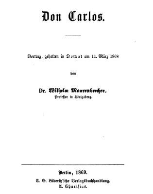 خرید و دانلود نسخه کامل کتاب Don Carlos. Vortrag, gehalten in Dorpat am 11. März 1868