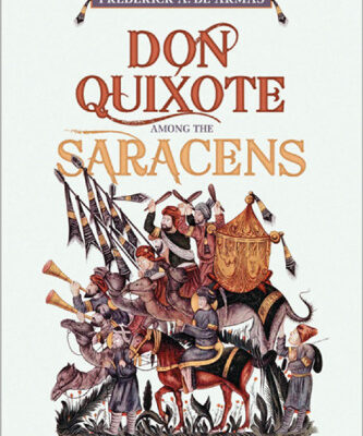 خرید و دانلود نسخه کامل کتاب Don Quixote Among the Saracens: A Clash of Civilizations and Literary Genres
