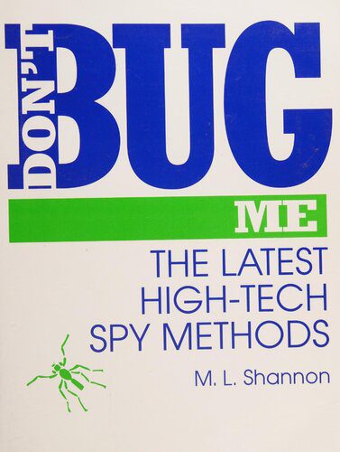 خرید و دانلود نسخه کامل کتاب Don’t Bug Me: The Latest High-Tech Spy Methods_68f469a7d7440.jpeg خرید و دانلود نسخه کامل کتاب Don’t Bug Me: The Latest High-Tech Spy Methods
