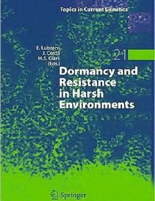 خرید و دانلود نسخه کامل کتاب Dormancy and Resistance in Harsh Environments