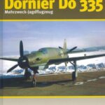 خرید و دانلود نسخه کامل کتاب Dornier Do 335. Mehrzweck-Jagdflugzeug