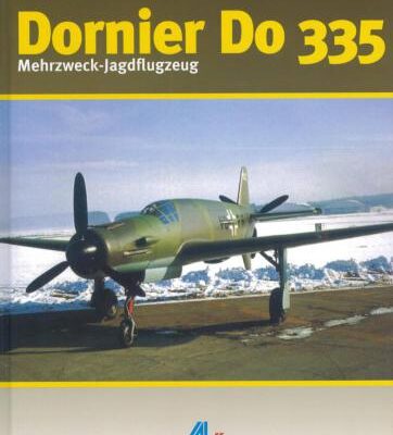خرید و دانلود نسخه کامل کتاب Dornier Do 335. Mehrzweck-Jagdflugzeug