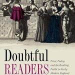 خرید و دانلود نسخه کامل کتاب Doubtful Readers: Print, Poetry, and the Reading Public in Early Modern England