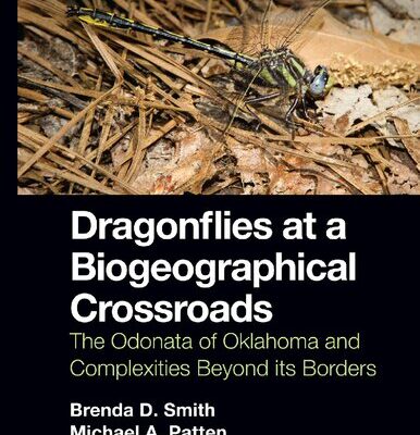 خرید و دانلود نسخه کامل کتاب Dragonflies at a Biogeographical Crossroads: The Odonata of Oklahoma and Complexities Beyond Its Borders