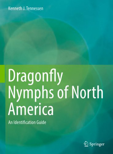 خرید و دانلود نسخه کامل کتاب Dragonfly Nymphs of North America: An Identification Guide_68e7b737c662c.jpeg خرید و دانلود نسخه کامل کتاب Dragonfly Nymphs of North America: An Identification Guide
