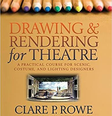 خرید و دانلود نسخه کامل کتاب Drawing and Rendering for Theatre: A Practical Course for Scenic, Costume, and Lighting Designers – Orginal Pdf