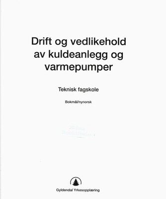 خرید و دانلود نسخه کامل کتاب Drift og vedlikehold av kuldeanlegg og varmepumper