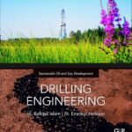 خرید و دانلود نسخه کامل کتاب Drilling Engineering: Towards Achieving Total Sustainability