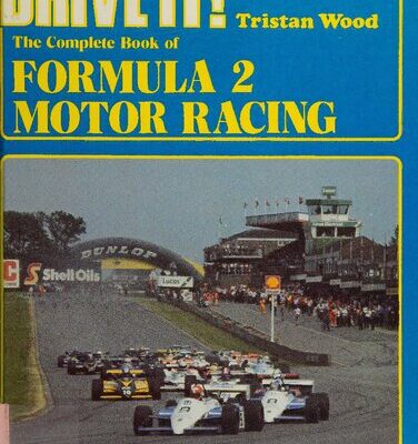 خرید و دانلود نسخه کامل کتاب Drive It! The Complete Book of Formula 2 Motor Racing