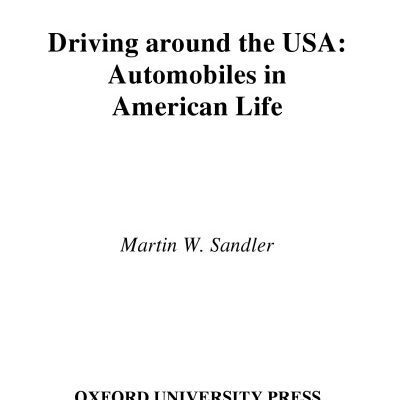 خرید و دانلود نسخه کامل کتاب Driving Around the USA: Automobiles in American Life (Transportation in America)