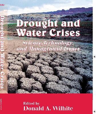 خرید و دانلود نسخه کامل کتاب Drought and Water Crises. Science, Technology and Mgmt Issues
