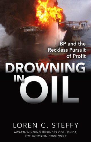 خرید و دانلود نسخه کامل کتاب Drowning in Oil: BP & the Reckless Pursuit of Profit_68f553b7e14d1.jpeg خرید و دانلود نسخه کامل کتاب Drowning in Oil: BP & the Reckless Pursuit of Profit