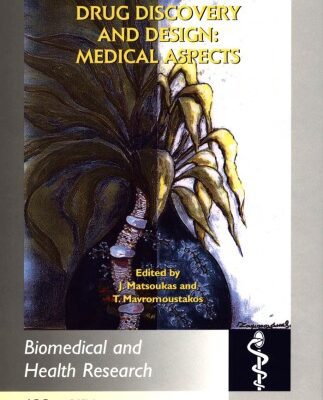 خرید و دانلود نسخه کامل کتاب Drug Discovery and Design: Medical Aspects (Biomedical and Health Research, 55)