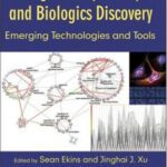 خرید و دانلود نسخه کامل کتاب Drug Efficacy, Safety, and Biologics Discovery: Emerging Technologies and Tools