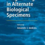خرید و دانلود نسخه کامل کتاب Drug Testing in Alternate Biological Specimens (Forensic Science and Medicine)