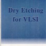 خرید و دانلود نسخه کامل کتاب Dry Etching for VLSI