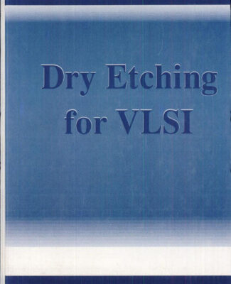 خرید و دانلود نسخه کامل کتاب Dry Etching for VLSI