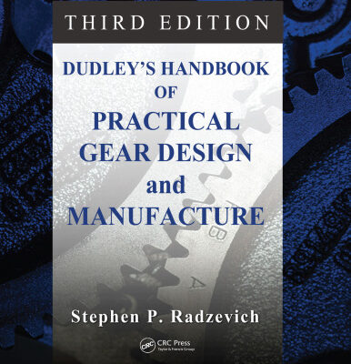 خرید و دانلود نسخه کامل کتاب Dudley’s Handbook of Practical Gear Design and Manufacture