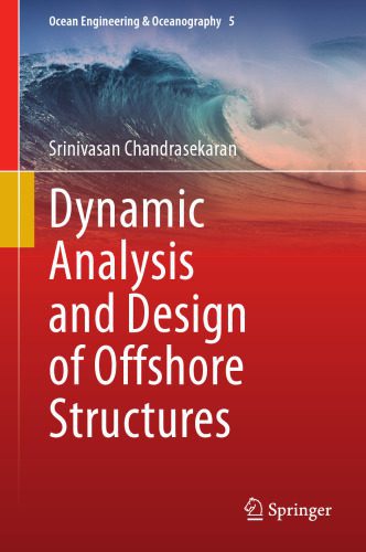 خرید و دانلود نسخه کامل کتاب Dynamic Analysis and Design of Offshore Structures_68f959ed67ef0.jpeg خرید و دانلود نسخه کامل کتاب Dynamic Analysis and Design of Offshore Structures