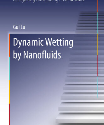 خرید و دانلود نسخه کامل کتاب Dynamic Wetting by Nanofluids