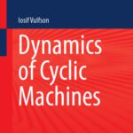 خرید و دانلود نسخه کامل کتاب Dynamics of Cyclic Machines