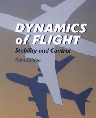 خرید و دانلود نسخه کامل کتاب Dynamics of Flight: Stability and Control (3rd Edition)