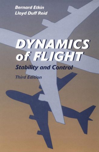 خرید و دانلود نسخه کامل کتاب Dynamics of Flight: Stability and Control (3rd Edition)_68fab82584077.jpeg خرید و دانلود نسخه کامل کتاب Dynamics of Flight: Stability and Control (3rd Edition)