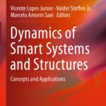 خرید و دانلود نسخه کامل کتاب Dynamics of Smart Systems and Structures: Concepts and Applications