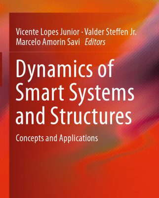 خرید و دانلود نسخه کامل کتاب Dynamics of Smart Systems and Structures: Concepts and Applications