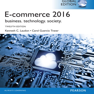 خرید و دانلود نسخه کامل کتاب E-Commerce 2016: Business, Technology, Society