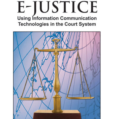 خرید و دانلود نسخه کامل کتاب E-Justice: Using Information Communication Technologies in the Court System