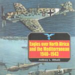 خرید و دانلود نسخه کامل کتاب Eagles over North Africa and Mediterranean 1940-1943
