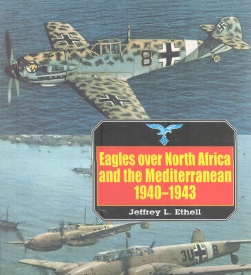 خرید و دانلود نسخه کامل کتاب Eagles over North Africa and Mediterranean 1940-1943